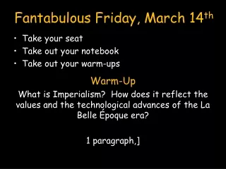 Fantabulous Friday, March 14 th