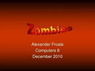 Alexander Froats Computers 8 December 2010
