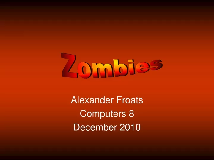 alexander froats computers 8 december 2010