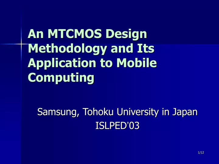 an mtcmos design methodology and its application to mobile computing