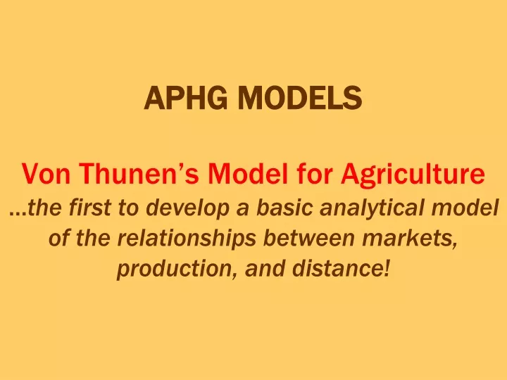 aphg models von thunen s model for agriculture