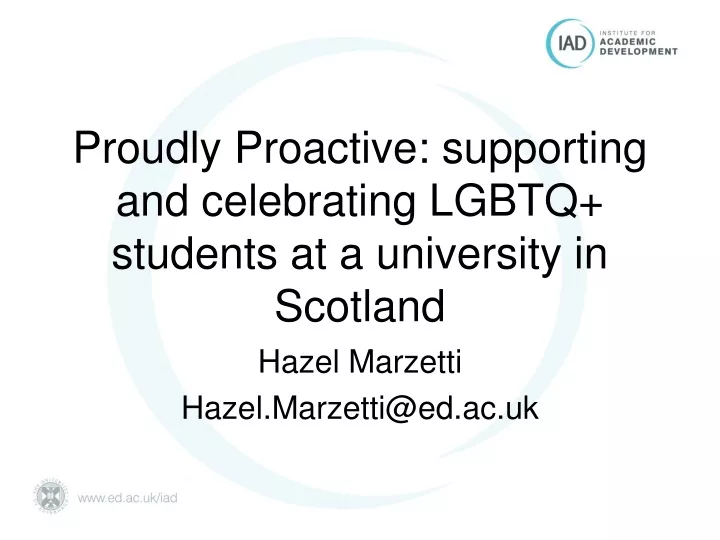 proudly proactive supporting and celebrating lgbtq students at a university in scotland