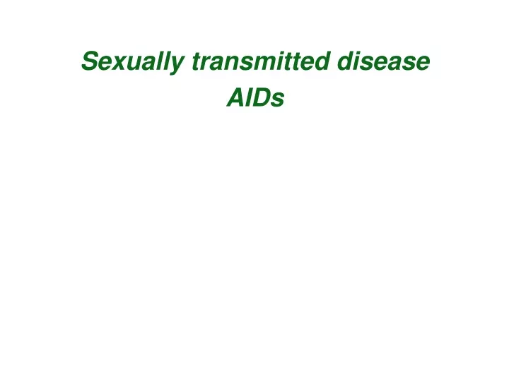 sexually transmitted disease aids