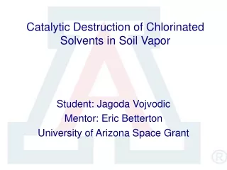 Catalytic Destruction of Chlorinated Solvents in Soil Vapor