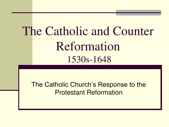 the catholic and counter reformation 1530s 1648