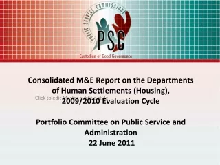 Consolidated M&amp;E Report on the Departments of Human Settlements (Housing),