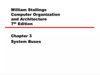 William Stallings  Computer Organization  and Architecture 7 th  Edition