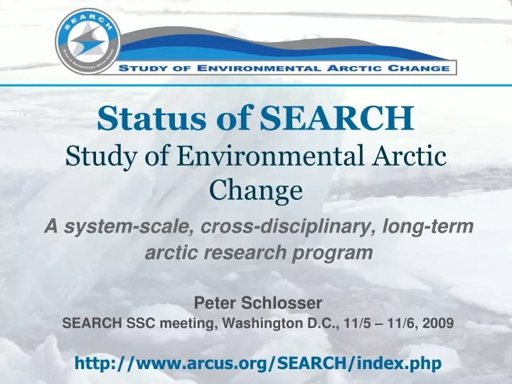 status of search study of environmental arctic change
