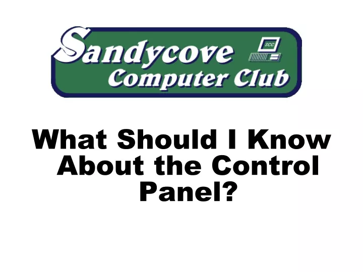what should i know about the control panel