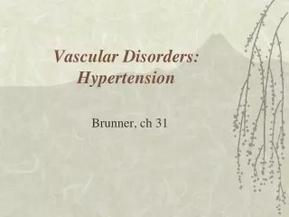 Vascular Disorders: Hypertension