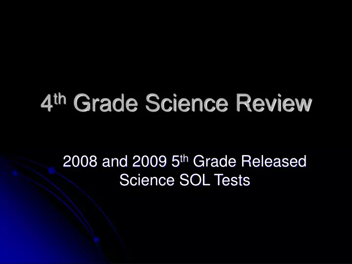 4 th grade science review