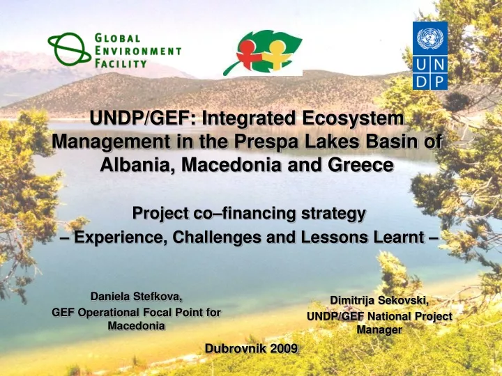 undp gef integrated ecosystem management in the prespa lakes basin of albania macedonia and greece