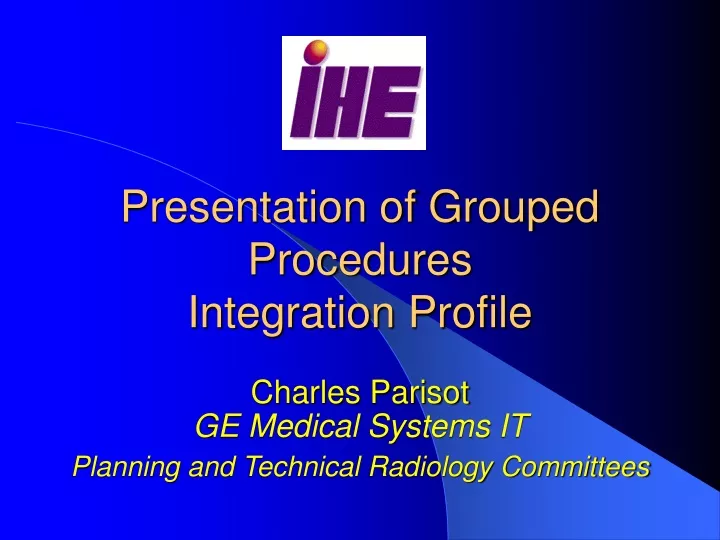 presentation of grouped procedures integration