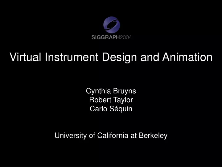 virtual instrument design and animation cynthia