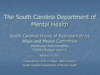 January 25, 2012 Presented by John H. Magill, State Director