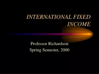 INTERNATIONAL FIXED INCOME