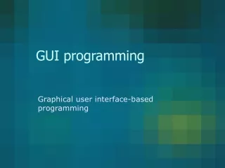 GUI programming