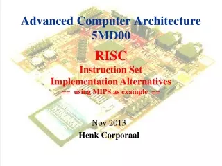 Advanced Computer Architecture 5MD00