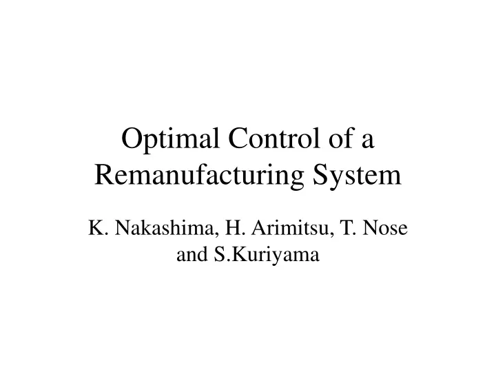 optimal control of a remanufacturing system