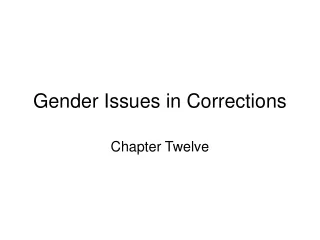 Gender Issues in Corrections