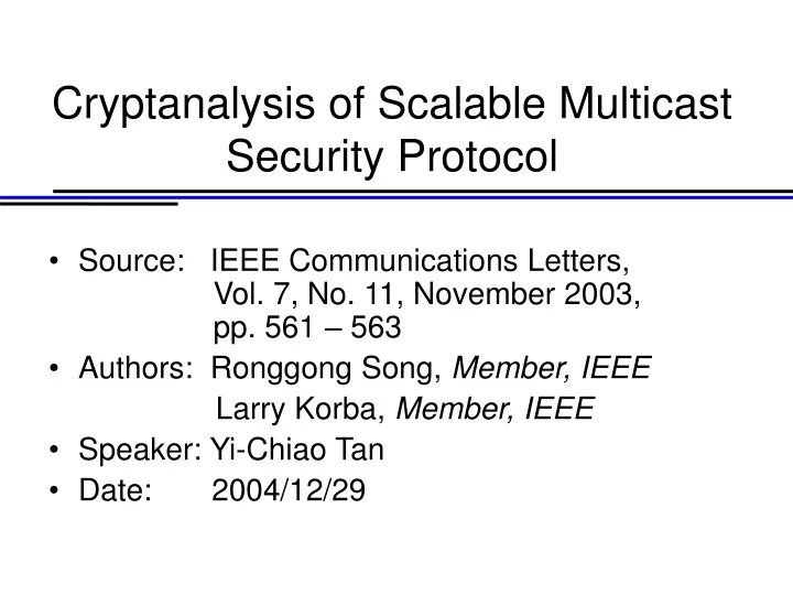 cryptanalysis of scalable multicast security protocol