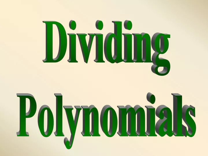 dividing polynomials