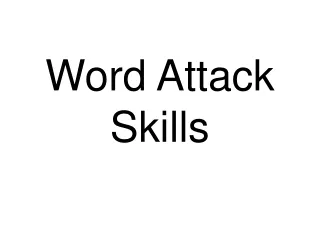 Word Attack Skills