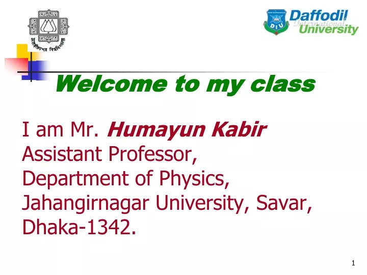 welcome to my class i am mr humayun kabir