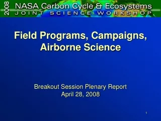 Field Programs, Campaigns, Airborne Science
