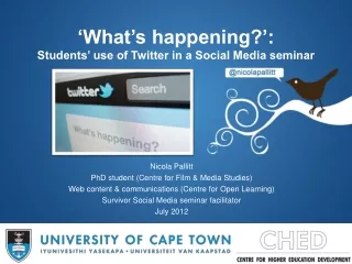 ‘What’s happening?’:  Students’ use of Twitter in a Social Media seminar