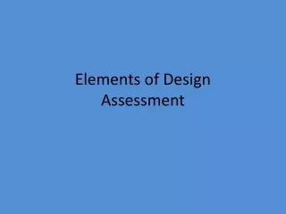 Elements of Design  Assessment