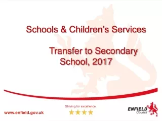 Schools &amp; Children’s Services Transfer to Secondary School, 2017