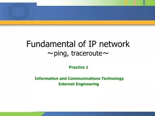 Fundamental of IP network ? ping, traceroute ?