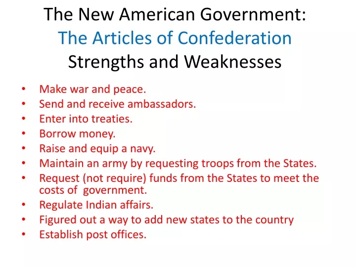 the new american government the articles of confederation strengths and weaknesses