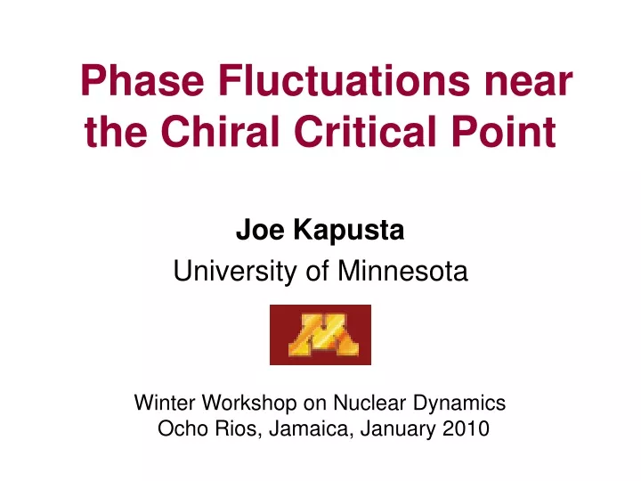 phase fluctuations near the chiral critical point