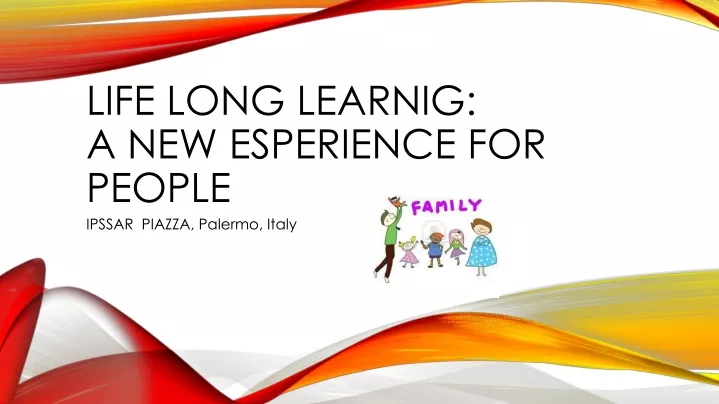 life long learnig a new esperience for people