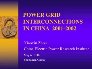 POWER GRID INTERCONNECTIONS IN CHINA  2001-2002