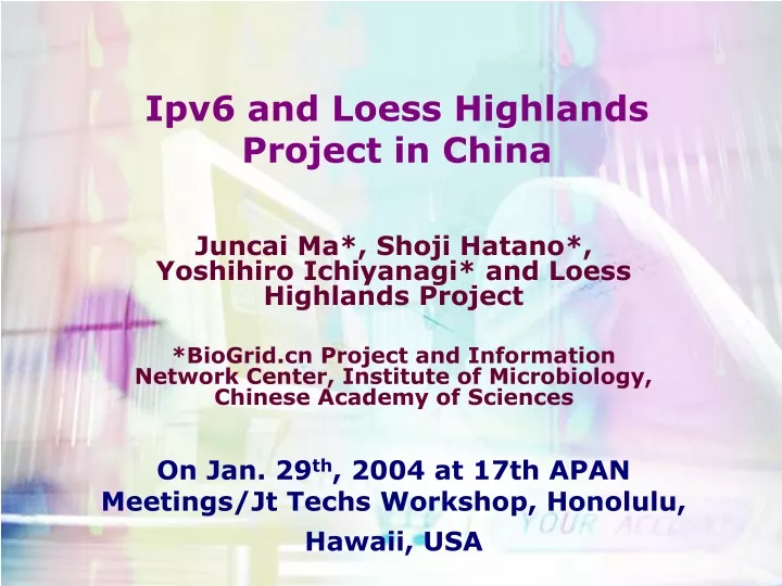 ipv6 and loess highlands project in china