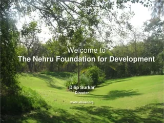 Welcome to  The Nehru Foundation for Development