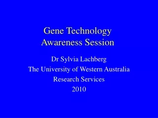 Gene Technology  Awareness Session