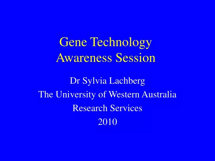 gene technology awareness session