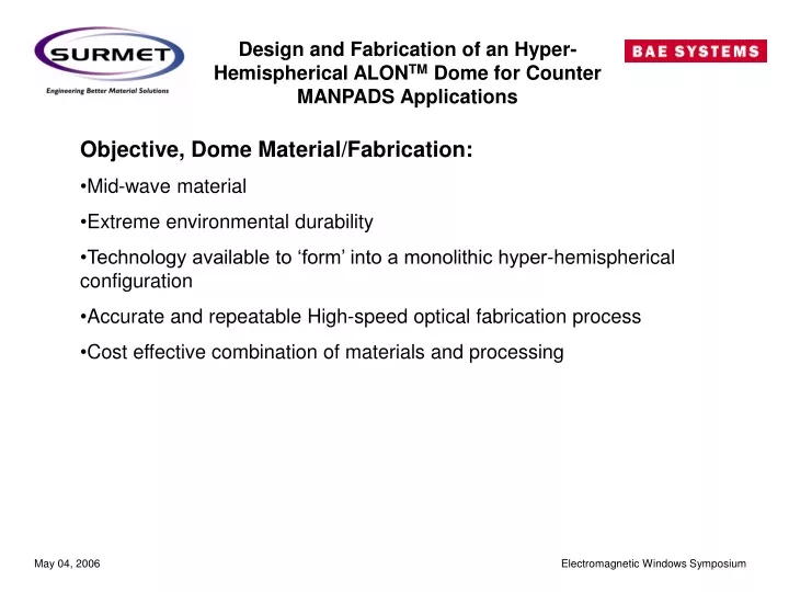 objective dome material fabrication mid wave