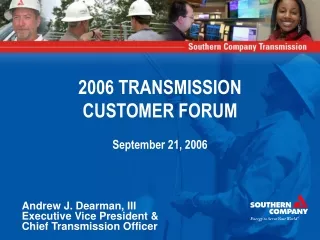 2006 TRANSMISSION CUSTOMER FORUM September 21, 2006