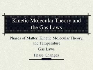 Kinetic Molecular Theory and the Gas Laws