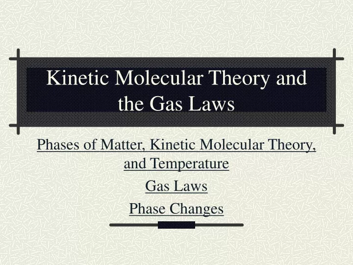 kinetic molecular theory and the gas laws