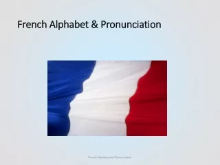 French Alphabet &amp; Pronunciation