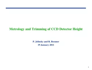 Metrology and Trimming of CCD Detector Height