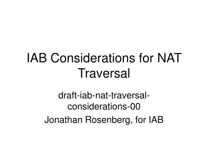 iab considerations for nat traversal