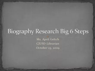 Biography Research Big 6 Steps