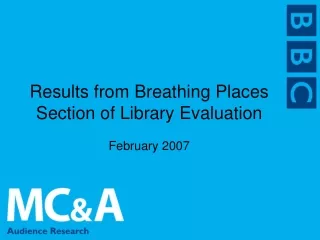 Results from Breathing Places Section of Library Evaluation February 2007